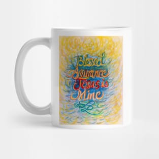 Blessed Assurance! Mug